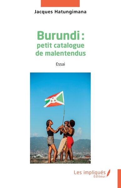 Picture of Burundi : petit catalogue de malentendus