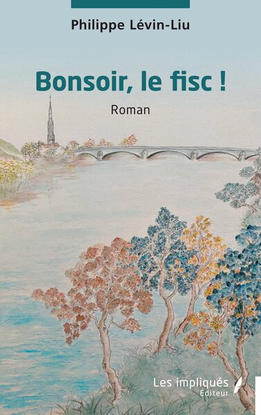Picture of Bonsoir, le fisc !