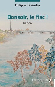Picture of Bonsoir, le fisc !