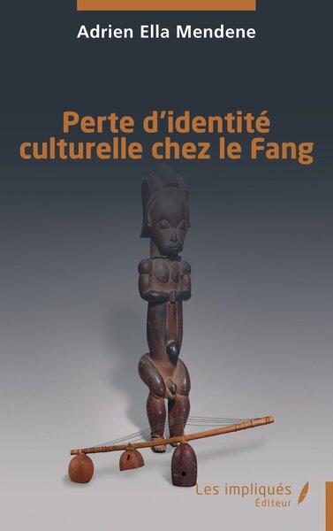Picture of Perte d’identité culturelle chez le Fang