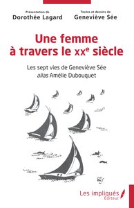 Picture of Une femme à travers le XXe siècle