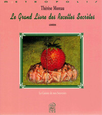 Image de Le grand livre des recettes secrètes