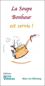 Picture of La Soupe Bonheur est servie !