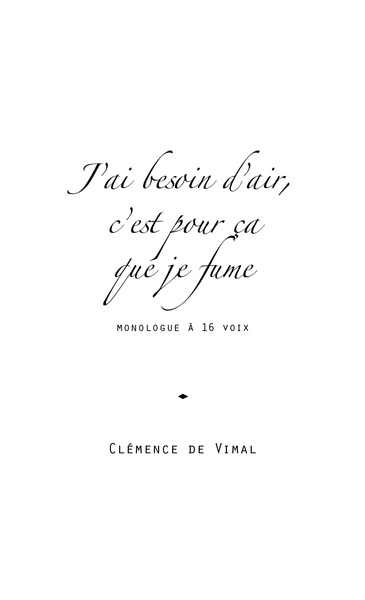 Picture of J'ai besoin d'air, c'est pour ça que je fume