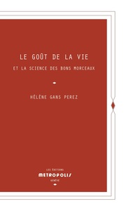 Image de Le Goût de la vie