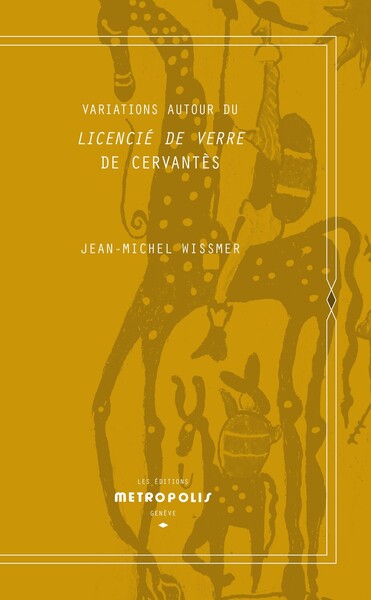 Image de Variations autour du licencié de verre de Cervantès
