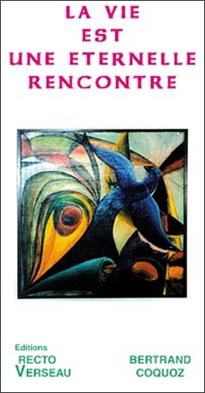Image de La vie est une éternelle rencontre