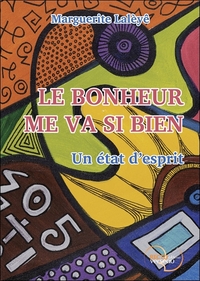 Picture of Le bonheur me va si bien - Un état d'esprit