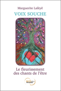 Image de Voix souche - Le fleurissement des chants de l'être - Livre + Jeu