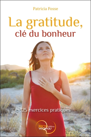 Picture of La gratitude, clé du bonheur - 125 exercices pratiques