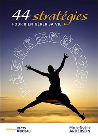 Picture of 44 stratégies pour bien gérer sa vie