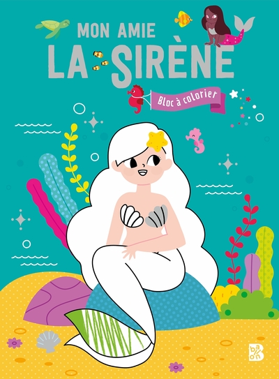 Image de Mon amie la sirène - bloc à colorier