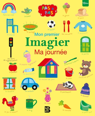 Picture of Pas à pas - Mon premier imagier : Ma journée