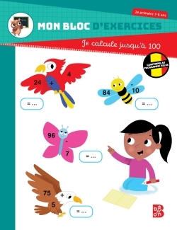 Image de Mon bloc d'exercices Je calcule jusqu'à 100 7-8 ans
