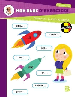 Image de Mon bloc d'exercices - Exercices d'orthographe 7-8 ans