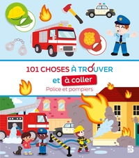 Image de 101 choses à trouver et à coller: Police et pompiers