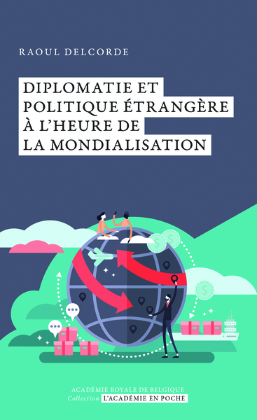 Image de Diplomatie et politique étrangère à l'heure de la mondialisation