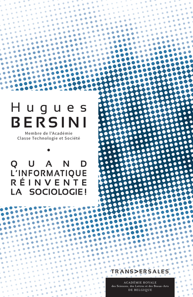 Picture of Quand l’informatique réinvente la sociologie !