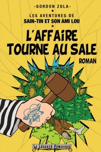 Picture of L'affaire tourne au sale