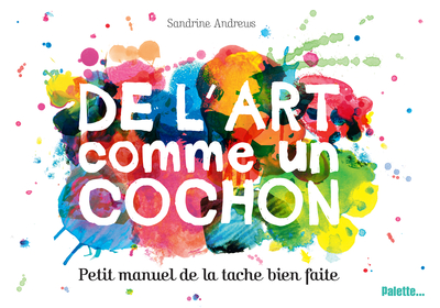 Picture of De l'art comme un cochon