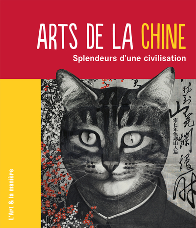 Picture of Arts de la Chine, splendeurs d'une civilisation