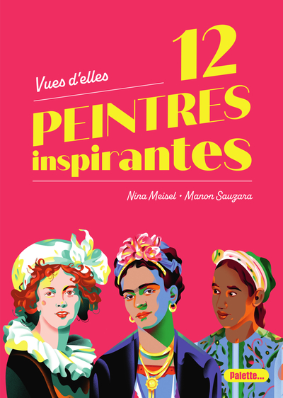Image de Vues d'elles - 12 peintres inspirantes