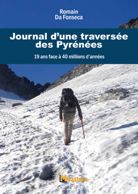 Picture of 19 ans face à 40 millions d'années - journal d'une traversée des Pyrénées, de l'Atlantique à la Méditerranée