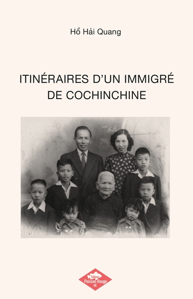 Picture of ITINÉRAIRES D'UN IMMIGRÉ DE COCHINCHINE