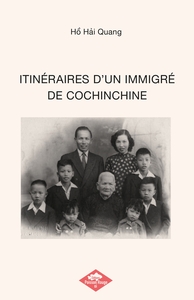 Picture of ITINÉRAIRES D'UN IMMIGRÉ DE COCHINCHINE