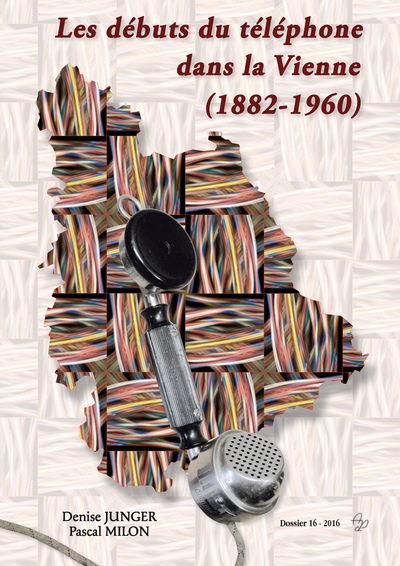 Picture of Les débuts du téléphone dans la Vienne (1882-1960)