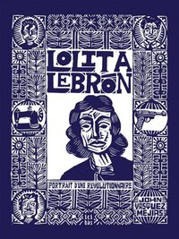 Image de LOLITA LEBRON : PORTRAIT D'UNE REVOLUTIONNAIRE