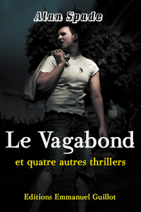 Picture of Le Vagabond et quatre autres thrillers