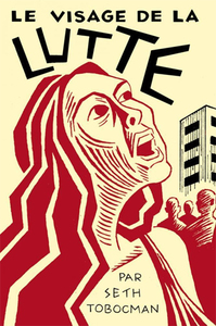 Image de VISAGE DE LA LUTTE (LE)