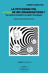 Image de La psychanalyse, otage de ses organisations ?