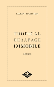 Picture of TROPICAL DÉRAPAGE IMMOBILE