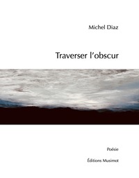Picture of Traverser l'obscur