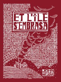 Image de ET L'ILE S'EMBRASA
