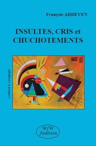 Image de Insultes, cris et chuchotements
