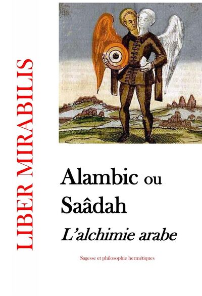 Image de Alambic ou saâdah ? L'alchimie arabe