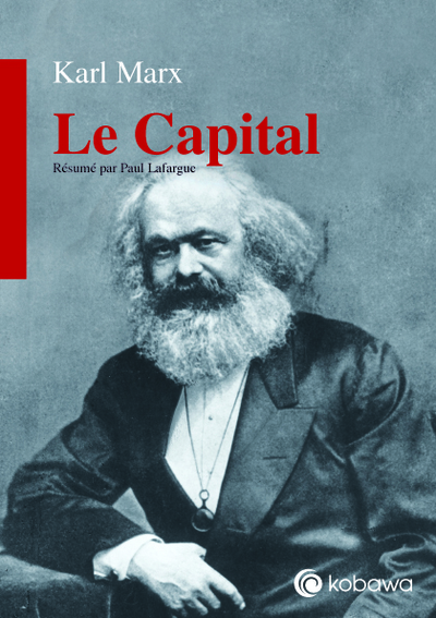 Picture of Karl Marx. Le Capital. Résumé par Paul Lafargue