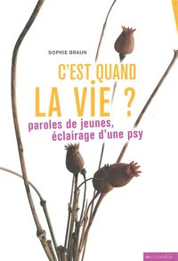 Image de C'est quand la vie ?