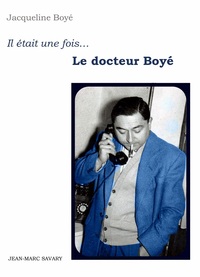 Picture of IL ETAIT UNE FOIS LE DOCTEUR BOYE