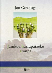 Picture of JAINKOA HARRAPATZEKO TRANPA