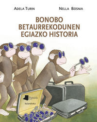 Image de BONOBO BETAURREKODUNEN EGIAZKO HISTORIA
