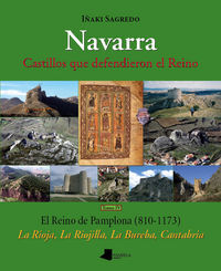 Image de NAVARRA - CASTILLOS QUE DEFENDIERON EL REINO - TOMO IV