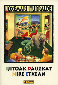Image de IJITOAK DAUZKAT NIRE ETXEAN