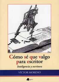 Picture of COMO SE QUE VALGO PARA ESCRITOR - INTELIGENCIA Y ESCRITURA