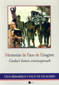 Picture of MEMORIAS DE PACO DE EIZAGIRRE - GUDARI BATEN OROITZAPENAK