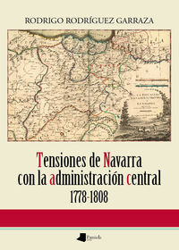 Image de TENSIONES DE NAVARRA CON LA ADMINISTRACION CENTRAL 1778-1808