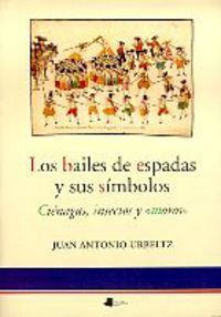 Image de BAILES DE ESPADAS Y SUS SIMBOLOS, LOS